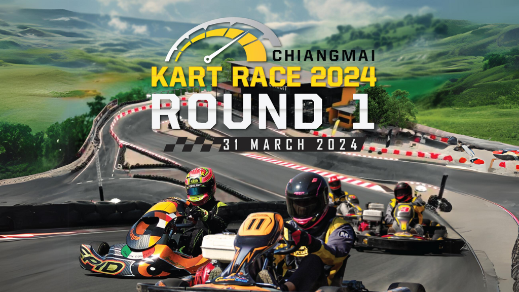 เปิดรับสมัครนักแข่งรถเช่าโกคาร์ท ในงาน Chiangmai Circuit Kart Race 2024