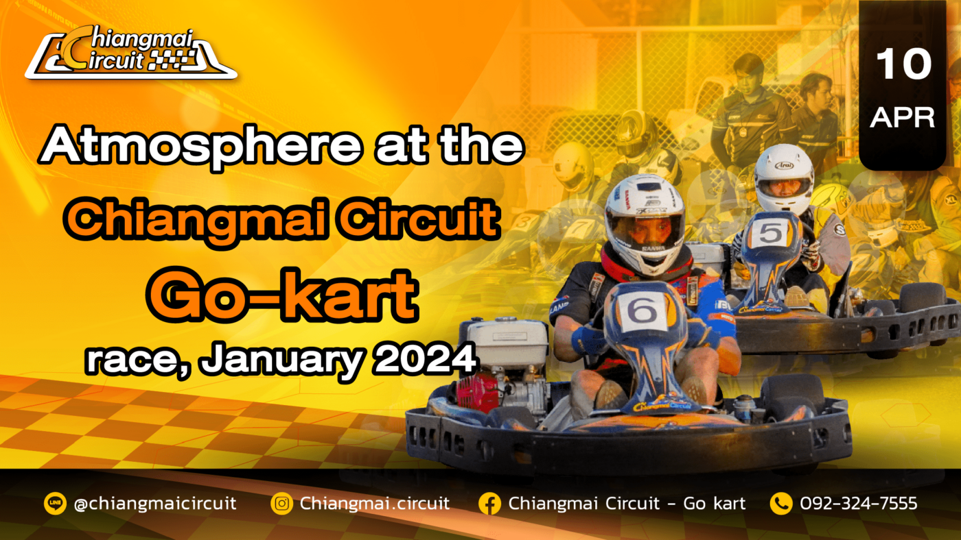 Atmosphere at the Chiangmai Circuit go-kart race, January 2024.
