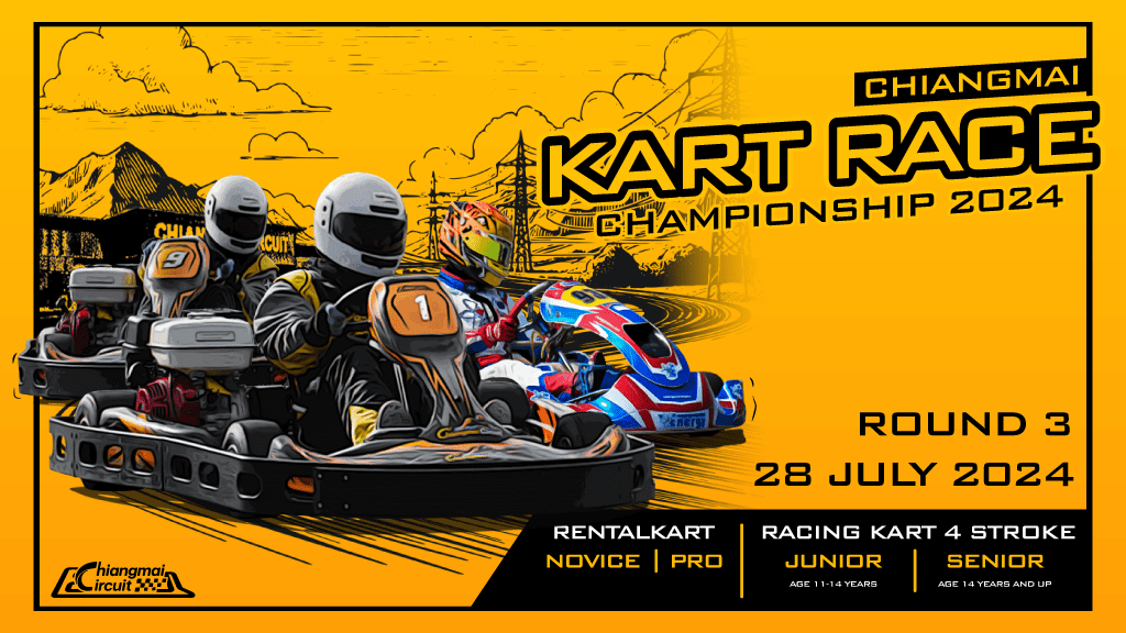 เปิดรับสมัครนักแข่ง “Chiangmai Circuit Kart Race 2024 Round 3”